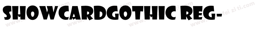 ShowcardGothic Reg字体转换
